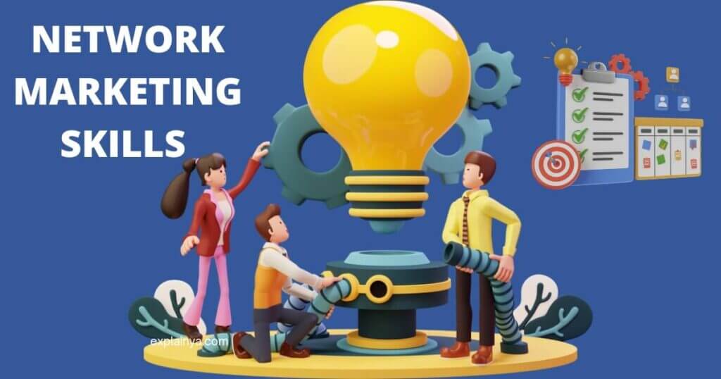 Network Marketing skills 20+ useful hidden skills